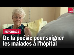 De la poésie pour soigner les malades