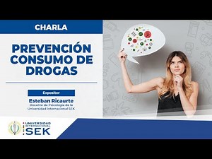 Charla UISEK: Prevención Consumo de Drogas