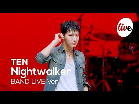 [4K] TEN - “Nightwalker” Band LIVE Concert [it's Live] K-POP live music show