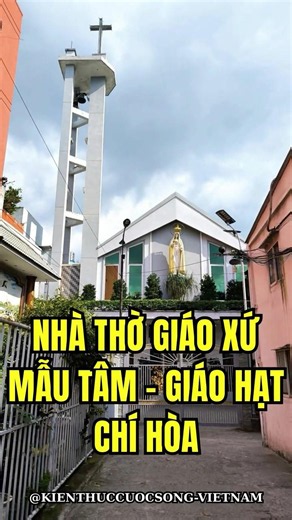 Mau Tam Parish Church - Chi Hoa Deanery - Archdiocese of Saigon!