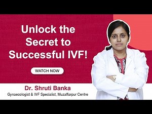 IVF Process Explained: Costs, Steps, and Success | Dr. Shruti, Indira IVF Centre Muzaffarpur (Bihar)