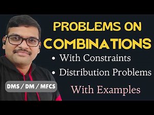 Combinations with Constraints || Distribution Problems using Combinations || DMS
