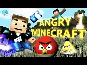 Angry Minecraft ( REUPLOADED by Futuristichub )