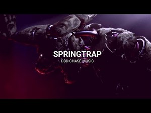 SPRINGTRAP - DBD Chase Music (Fan Made)