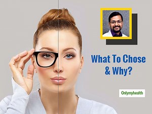 Are Glasses Better Or Contact Lenses? Explains Ophthalmologist Dr Gupta