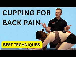 Cupping Techniques to Reduce Back Pain