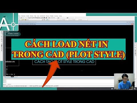 Cách load nét in trong cad, tạo và load plot style trong autocad dễ dàng
