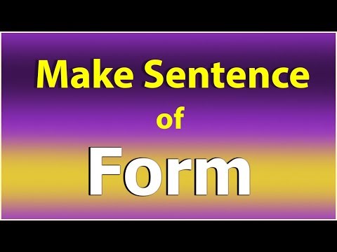 Make Sentence of Form. Form in a Sentence. Form Sentence example. Form ka Sentence.