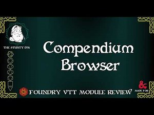 Foundry VTT - Module Review - Compendium Browser