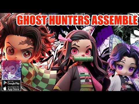 Ghost Hunters Assemble Gameplay - Pre-download New Demon Slayer Android