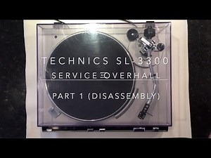 Technics Turntable SL-3300 Service Overhaul - Part 1 - Complete Disassembly