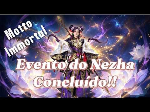 Como passar as fases do evento do Nezha? | Jogo Motto Immortal