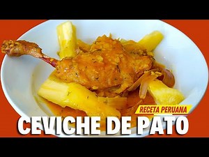 Northern Duck Ceviche | Traditional Peruvian Recipe (Easy Preparation)
