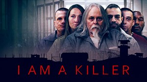 I Am a Killer - Netflix Reality Series - Where To Watch