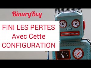 COMMENT PARAMETRER UN BOT DE TRADING Pour Minimiser Les Pertes #binaryBot