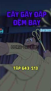 Review Doraemon [ Part 48] | Dora-Cheems