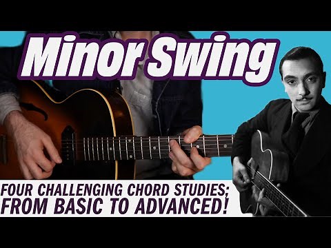 "Minor Swing" Gypsy Jazz Chord Study; 4 levels of essential moves & embellishments for comping!