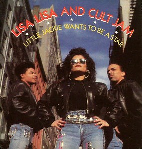 Lisa Lisa & Cult Jam - Little Jackie Wants To Be A Star
