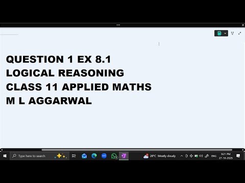 Ques 1 Ex 8.1 Logical Reasoning :Class 11 Applied Maths ML Aggarwal