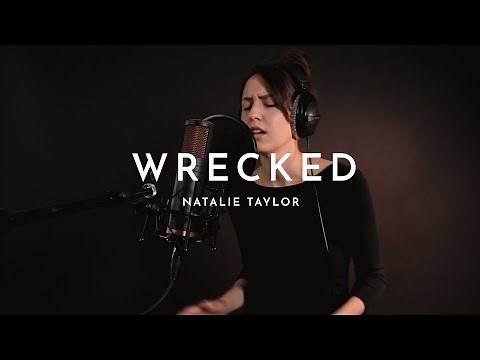Wrecked - Natalie Taylor (Live Video)