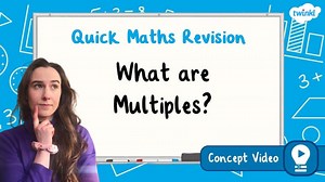 What are Multiples? | KS2 Maths Concept Video