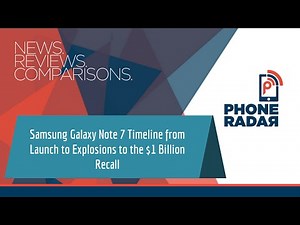 PhoneRadar Talk: Samsung Galaxy Note 7 Timeline from Launch to Explosions to the $1 Billion Recall