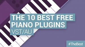 The Best 10 FREE Piano VST Plugins for PC/Mac – with download links
