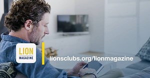 The best stories on earth just got better. Don’t miss a single issue! Download the #LIONMagazine app today: http://bit.ly/2w9PD5z | Lions Clubs International