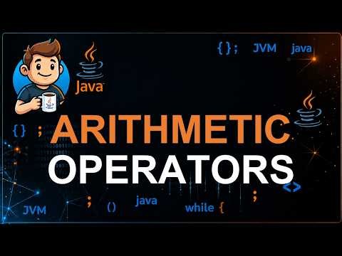 18 - Arithmetic Operators in Java