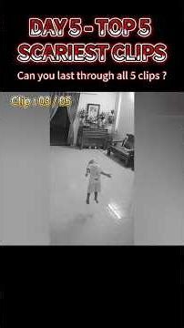 Top 5 Scariest Clips – Can You Watch All 5? #day5 #horror #scary