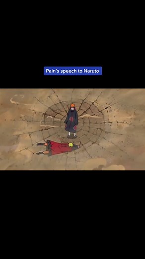 Pain's Speech to Naruto: Seeking Peace and Justice