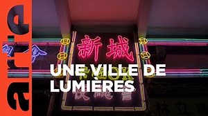 Documentaire | Hong-Kong, la magie des néons