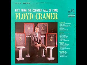Floyd Cramer - Hits From The Country Hall Of Fame - Complete LP [1965].