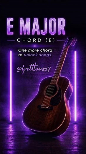 🎸 E Major (E) is one of the most important chords every beginner should learn. #FrettBuzz7