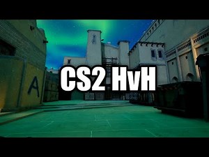 CS2 HvH