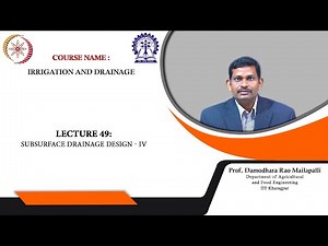 Lecture 49: Sub-Surface Drainage Design -4
