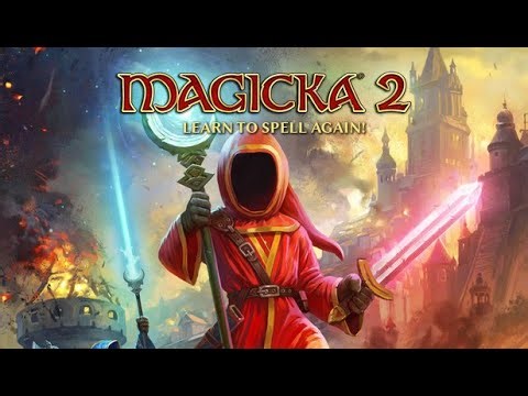 WE ARE WIZARDS NOW??? | MAGICKA 2