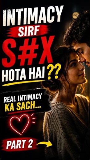 Is Intimacy Just About S#X? #love #intimacy #relationship #dating #couple #viral