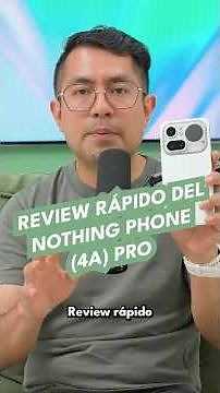 Nothing Phone (4a) Pro | Review rápido