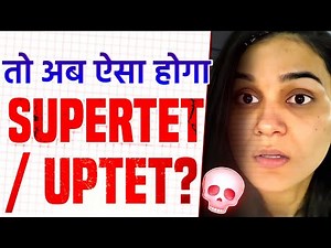 SUPERTET / UPTET latest news today?💀 HIMANSHI SINGH
