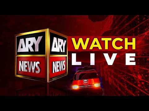 🔴 LIVE || Breaking News || ARY News Live