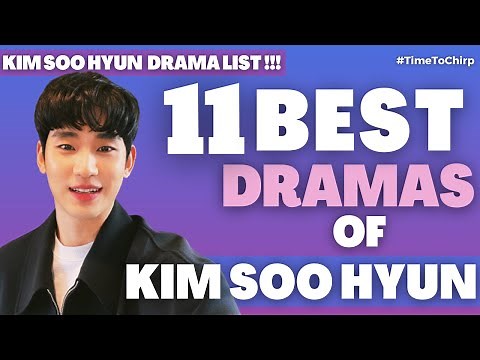11 BEST DRAMAS OF KIM SOO HYUN !!! (NEW UPDATE)