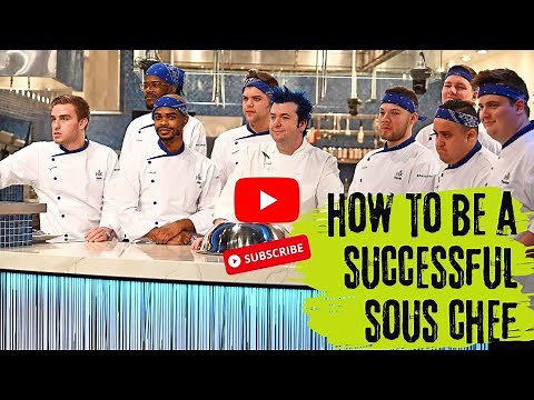 How to be a Successful Sous Chef