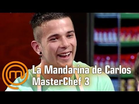 La mandarina de Carlos | MasterChef 3