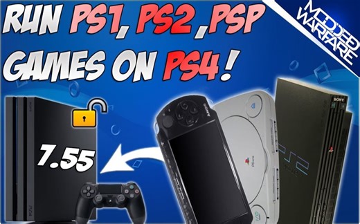 PS4 | 7.55越狱 运行PS1、PS2与PSP游戏实测！