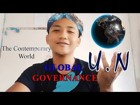 United Nations | Contemporary Global Governance (GE 5 - The Contemporary World)