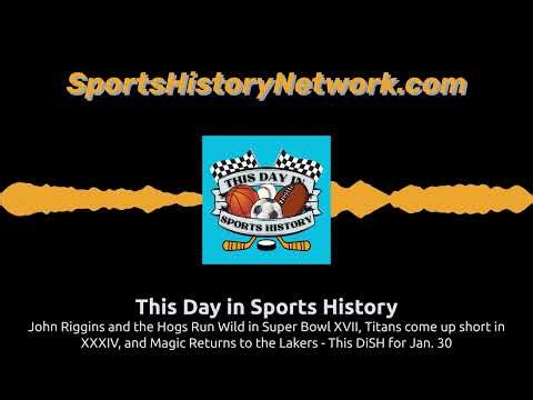 John Riggins and the Hogs Run Wild in Super Bowl XVII, Titans come up short in XXXIV, and Magic...
