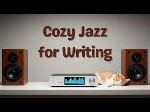 Cozy Jazz for Writing ✍️ Soft Cafe Music for Creativity & Deep Focus