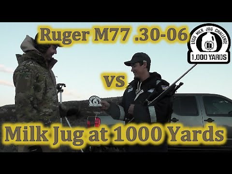 Ruger M77 30 06 vs Milk Jug at 1000 yards LRSU Milk Jug Challenge Matt Neilson