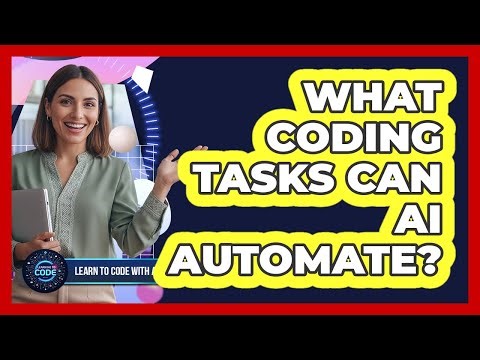 What Coding Tasks Can AI Automate?